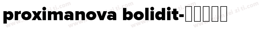 proximanova bolidit字体转换